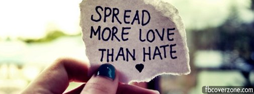 spread more love than hate quotes