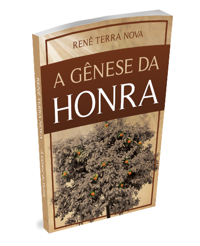 A Gênese da Honra