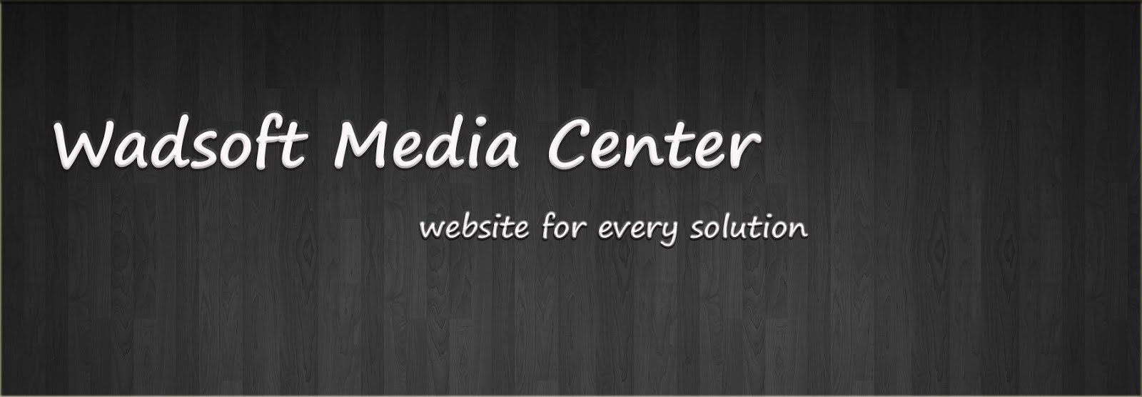 Wadsoft Media Center