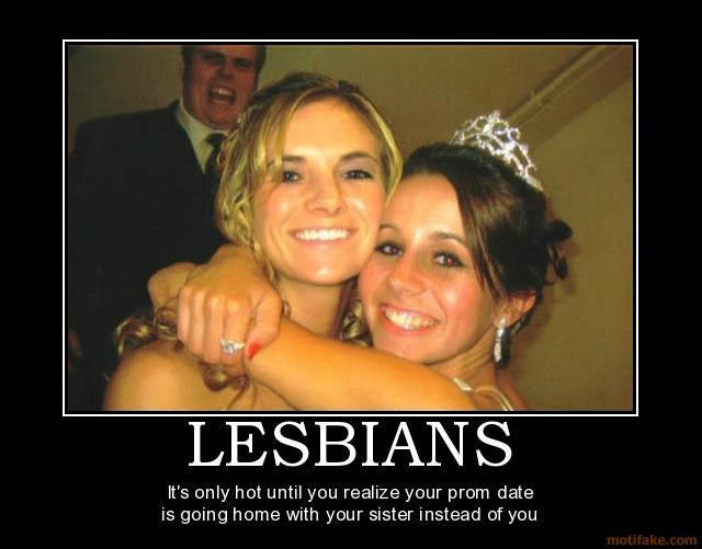 lesbians-prom-lesbians-sister-demotivati