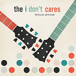 WILD STAB - The I Don`t Cares