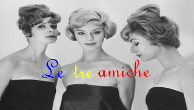 Le Tre Amiche