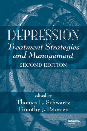 Depression: Treatment Strategies and Management, Second Edition 