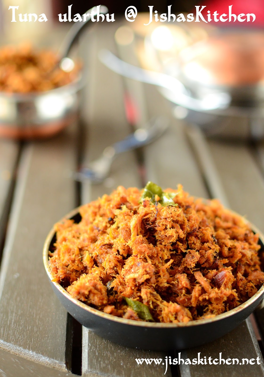 ! Jisha's Kitchen ! Kerala style canned tuna ularthu Indian Recipes