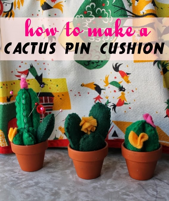 Tutorial Make a Felt Cactus Pin Cushion / VaVoom Vintage Vintage