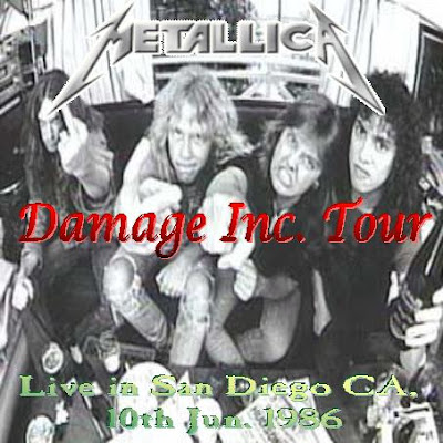 METALLICA- single, promo,live Metallica-San+Diego+-+June+10,+1986