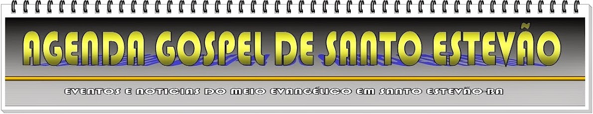 AGENDA GOSPEL DE SANTO ESTEVÃO