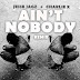 (SNM MUSIC)esse Jagz & Charlie X – Ain’t Nobody (Remix) Ft Tesh Carter