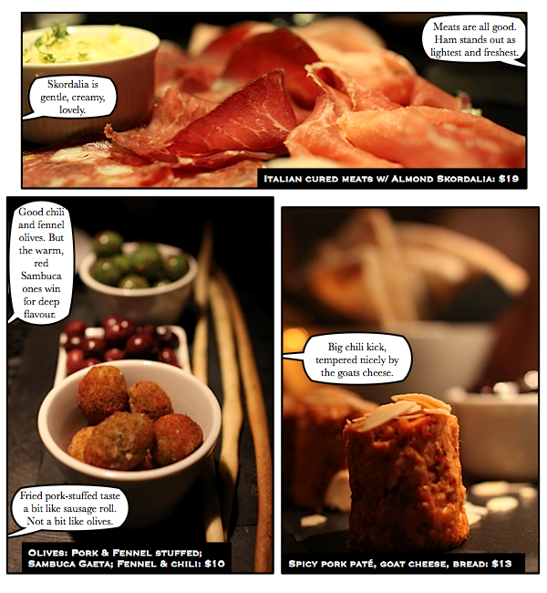 Olive execution options: burnt with chili, stuffed with pork or drowned in Sambuca.