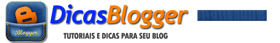 Dicas Blog, tutorias e dicas para seu blog