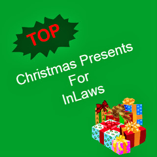 Top Christmas Presents For In-Laws: Top Christmas Presents For In-Laws