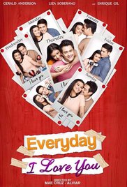  Everyday, I Love You is a 2015 Filipino romantic-drama film directed by Mae Cruz-Alviar. The screenplay is from writers Vanessa R. Valdez, Kookai Labayen, Iris Lacap, and Gilliann Ebreo. -   Genre:Drama, Romance, E,Tagalog, Pinoy, Everyday I Love You (2015)  - 