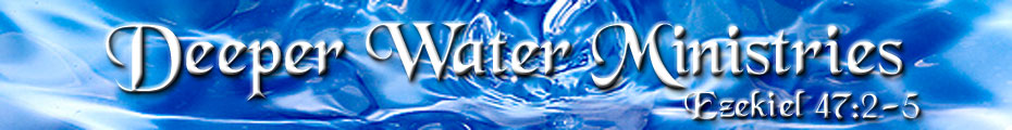 Deeper Water Ministries
