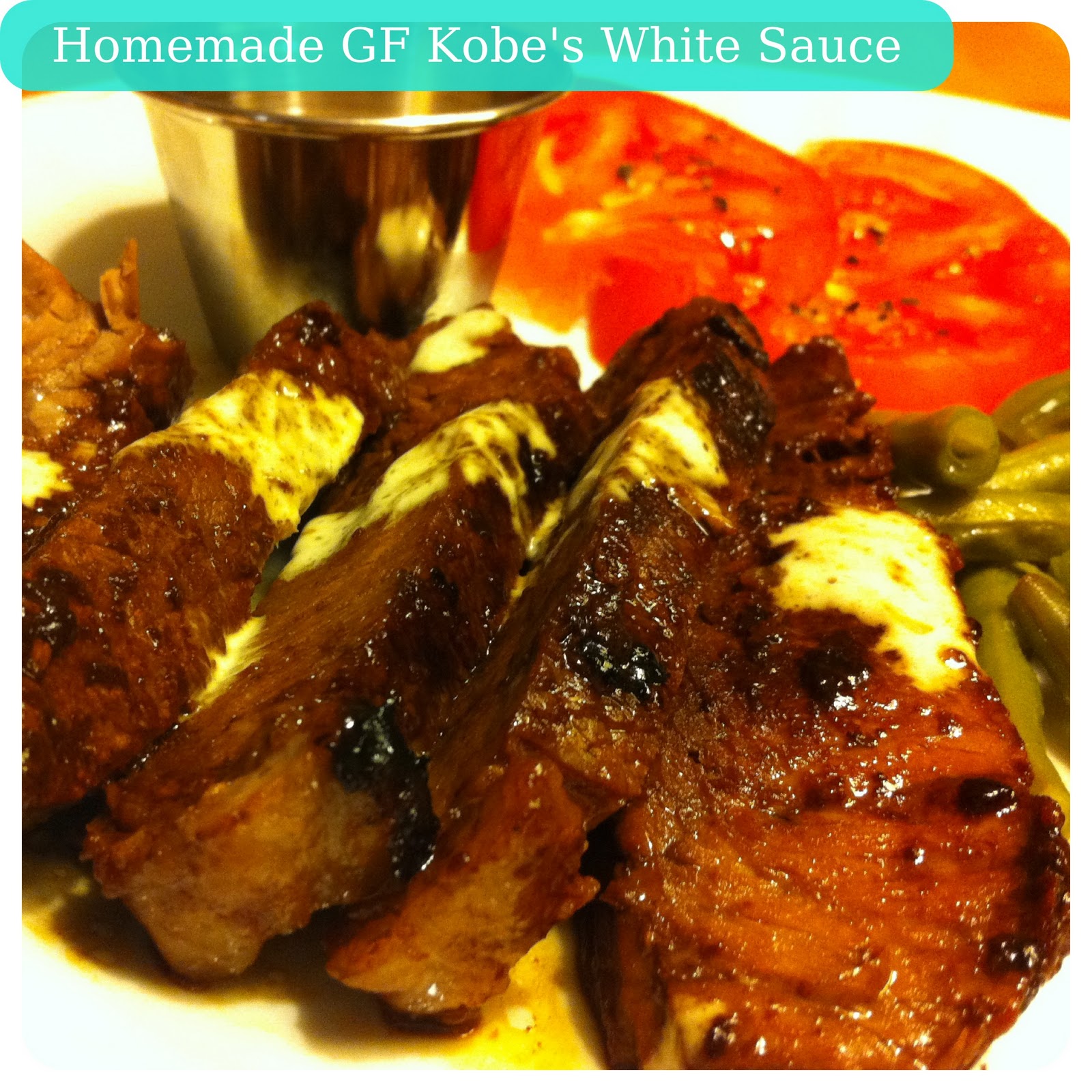 Gluten Free Booty Gluten Free Kobe's Steak House White Sauce