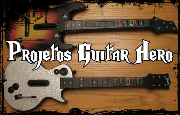 Projetos Guitar Hero
