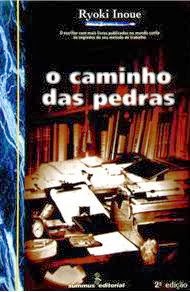 Resenha O Caminho das Pedras – Ryoki Inoue