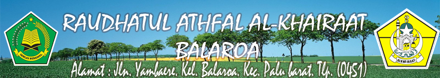 RAUDHATUL ATHFAL AL-KHAIRAAT BALAROA