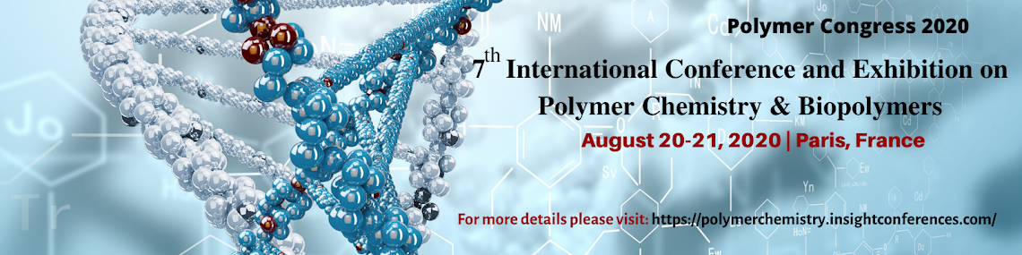 7th International Conference and Exhibition on  Polymer Chemistry & Biopolymers 