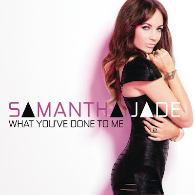 Samantha Jade - What You’ve Done To Me Lyrics