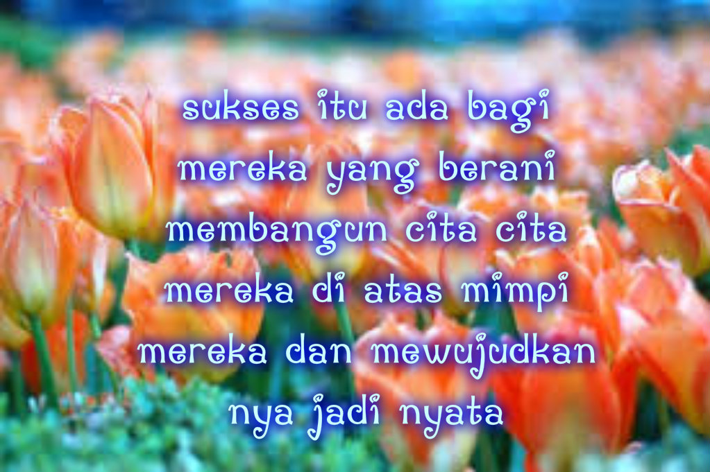 KATA KATA MOTIVASI PENUH MAKNA JDSK