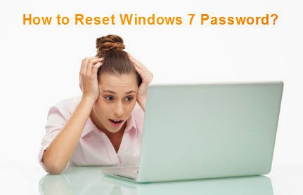 How to Reset Windows 7 Password?