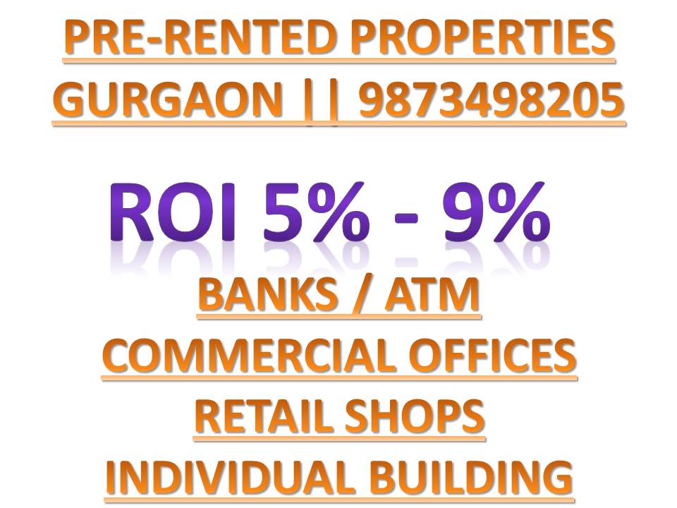 Pre Leased Properties Gurgaon