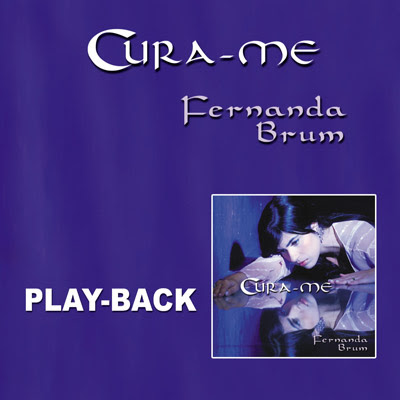 baixar Fernanda Brum - Cura-me (Playback) 2008 