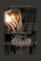 Embracing the Spirit of the Armorbearer - $19.99