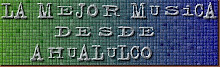 lamejormusicadesdeahualulco