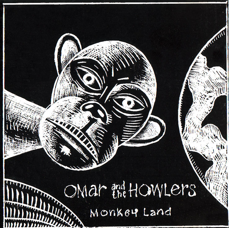 [Omar+and+the+Howlers+-+Monkey+land+1990.jpg]