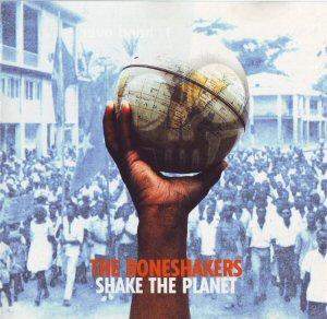 [The+Boneshakers+-+Shake+the+planet+1998.jpg]
