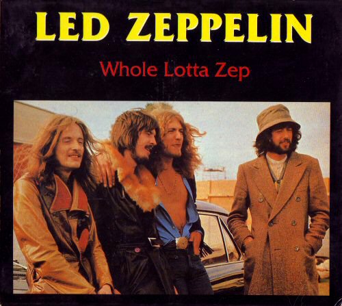[Led+Zeppelin+-+Whole+lotta+zep+1992.jpg]