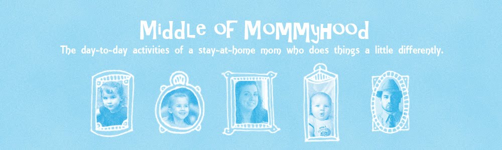 Middle of Mommyhood