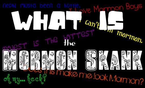 What is the Mormon Skank?