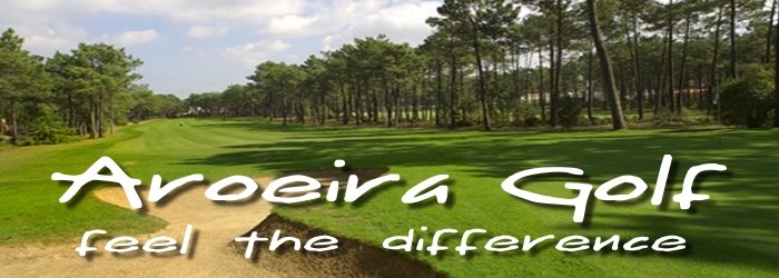 Aroeira Golf - feel the difference