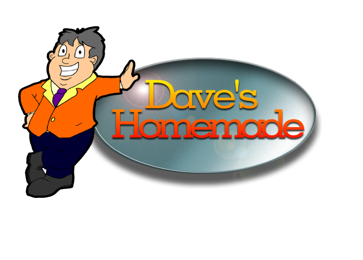 Dave's Homemade