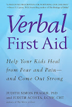 Verbal First Aid: Help Your Kids Heal From Fear and Pain--And Come Out Strong