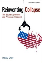 Reinventing Collapse: The Soviet Experience and American Prospects