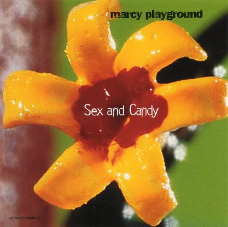 Marcy Playground I Smell Sex And Candy 41