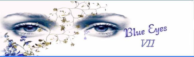 BLUE EYES VII