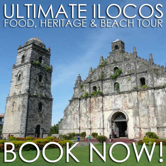Ilocos Norte & Ilocos Sur Book now for the Ultimate Ilocos Culinary, Heritage & Beach Tour