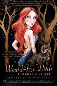 Guest Review: Would-Be Witch by Kimberly Frost