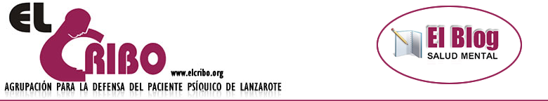 El Cribo - Blog de La Agrupación Para La Defensa Del Paciente Psíquico de Lanzarote