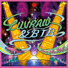 LUVRAW & BTB / ヨコハマ・シティ・ブリーズ