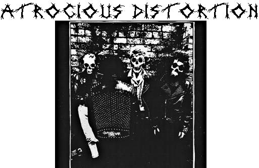 Atrocious Distortion