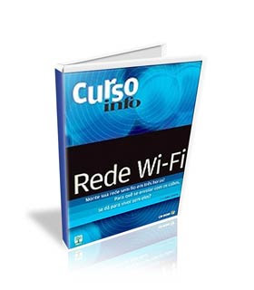 Curso Vídeo-aulas Revista Info - Redes Wifi