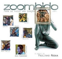 Paulinho Moska - Zoombido Para Fazer Uma Canção - Vol.1 (2008) 