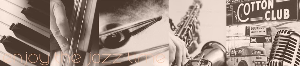 Enjoy the jazz time