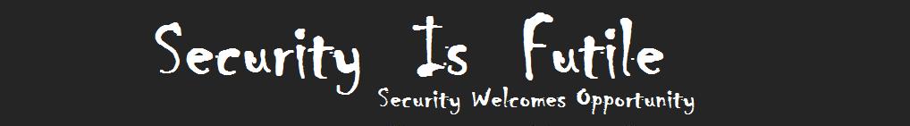 Security Is Futile