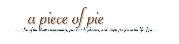 A Piece of Pie
